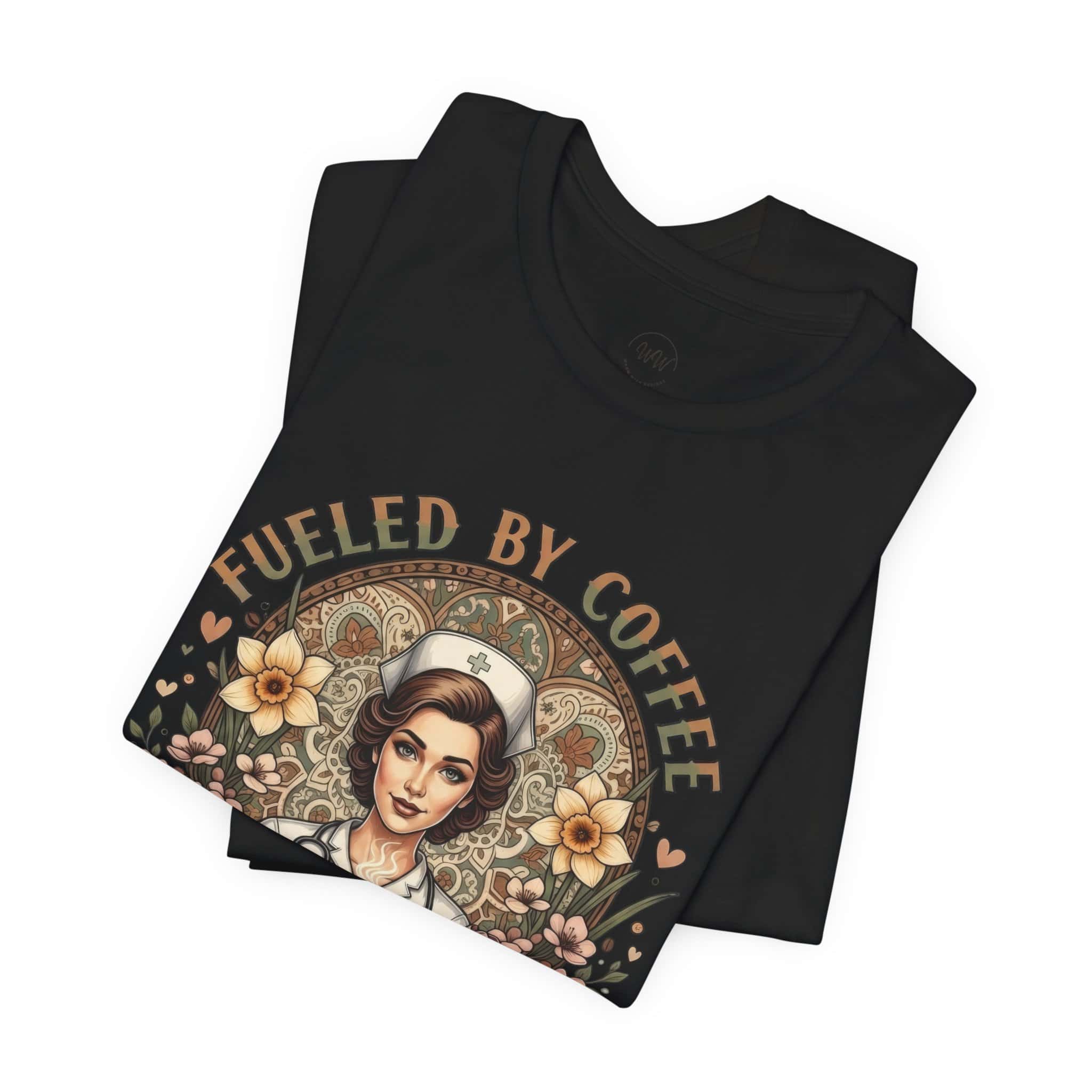 Coffee Nurse Tee — "Fueled by Coffee, Powered by Compassion" Graphic Shirt - Image 4