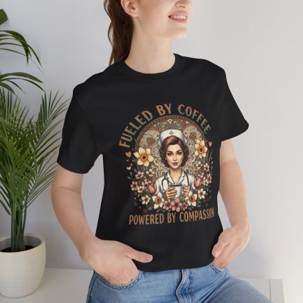 Coffee Nurse Tee — "Fueled by Coffee, Powered by Compassion" Graphic Shirt - Image 5