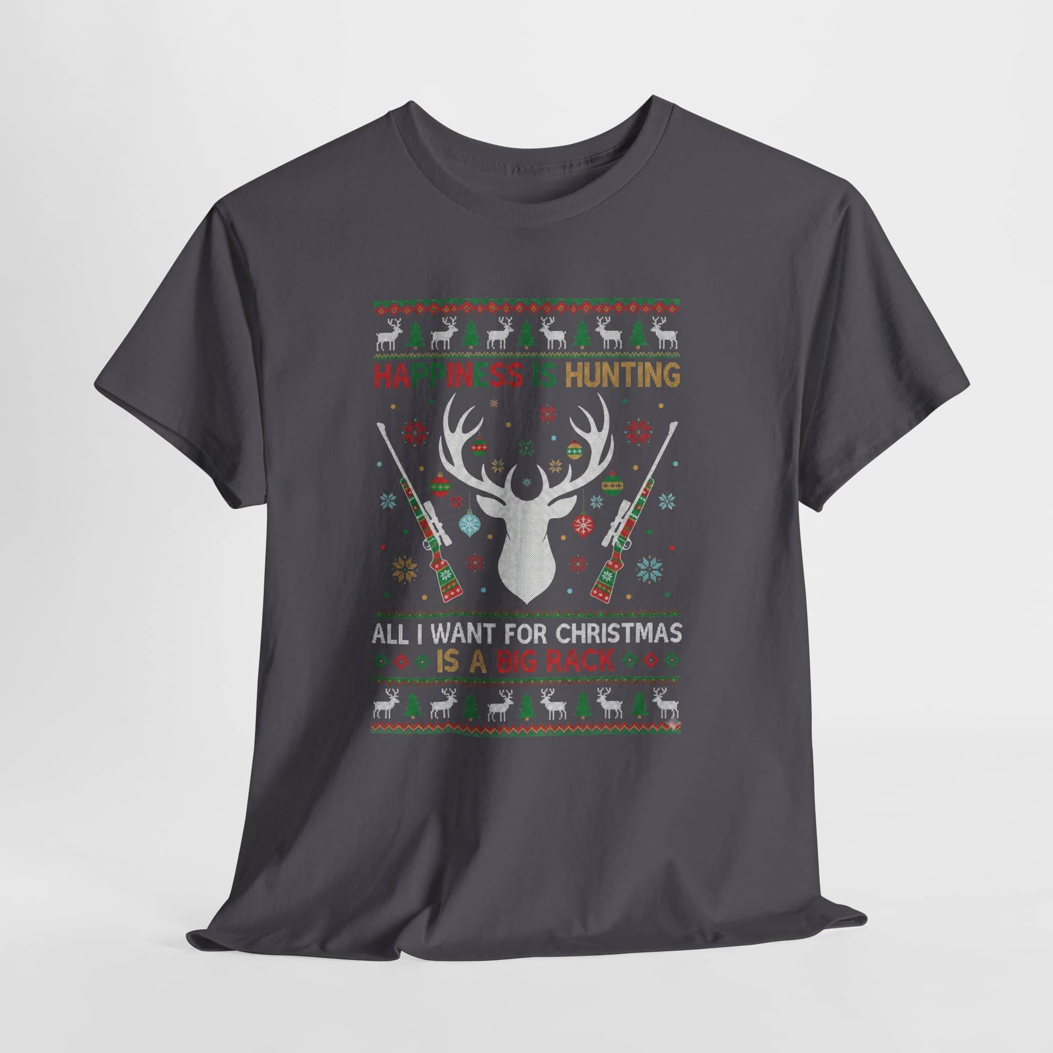 Christmas Hunting T‑Shirt — "Happiness Is Hunting / All I Want for Christmas is a Big Rack" Ugly Sweater Style Tee - Image 25