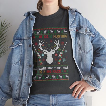 Christmas Hunting T‑Shirt — "Happiness Is Hunting / All I Want for Christmas is a Big Rack" Ugly Sweater Style Tee - Image 18