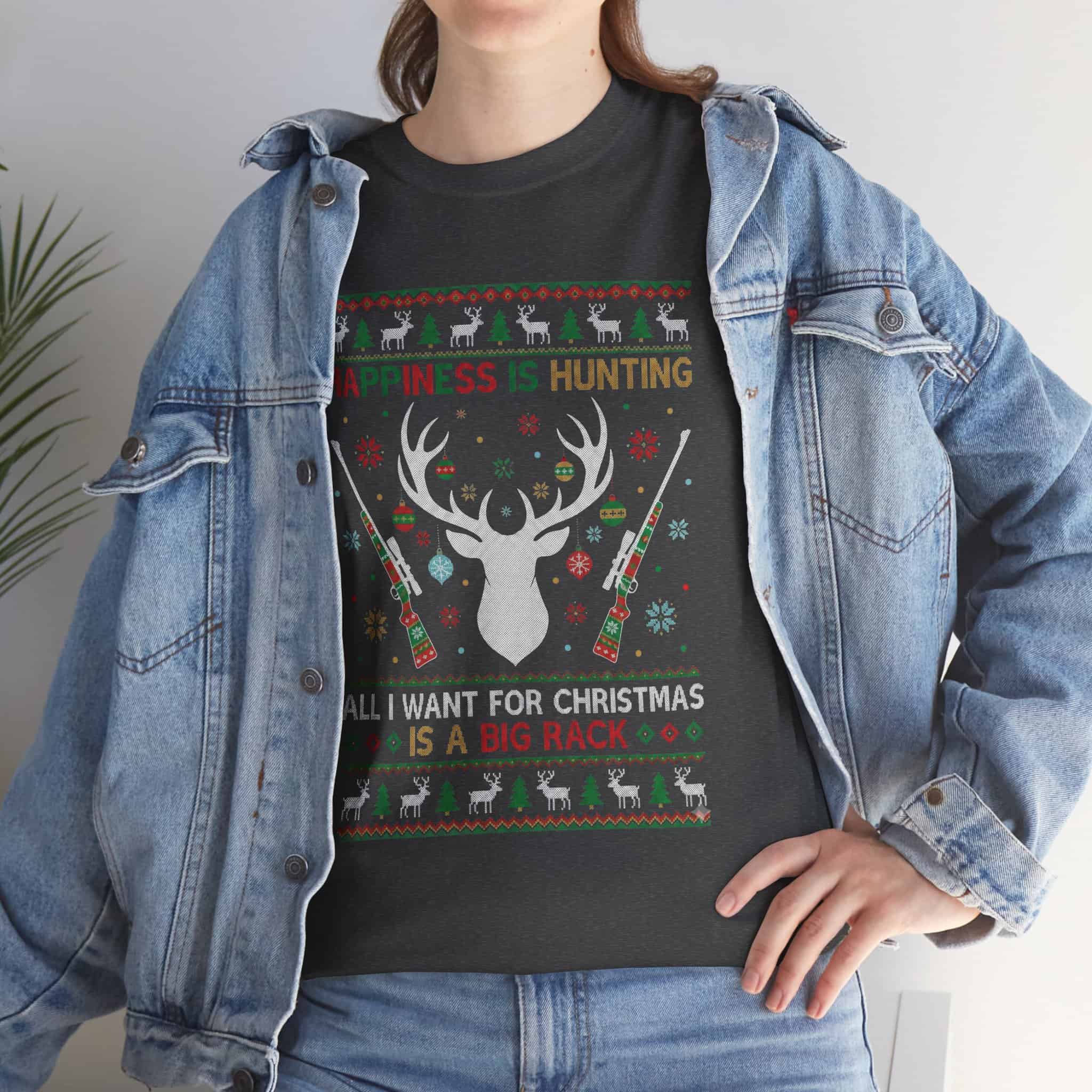 Christmas Hunting T‑Shirt — "Happiness Is Hunting / All I Want for Christmas is a Big Rack" Ugly Sweater Style Tee - Image 18