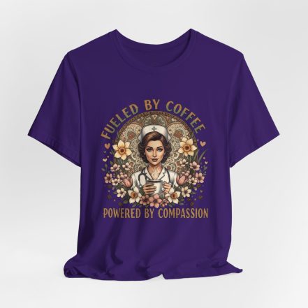 Coffee Nurse Tee — "Fueled by Coffee, Powered by Compassion" Graphic Shirt - Image 30