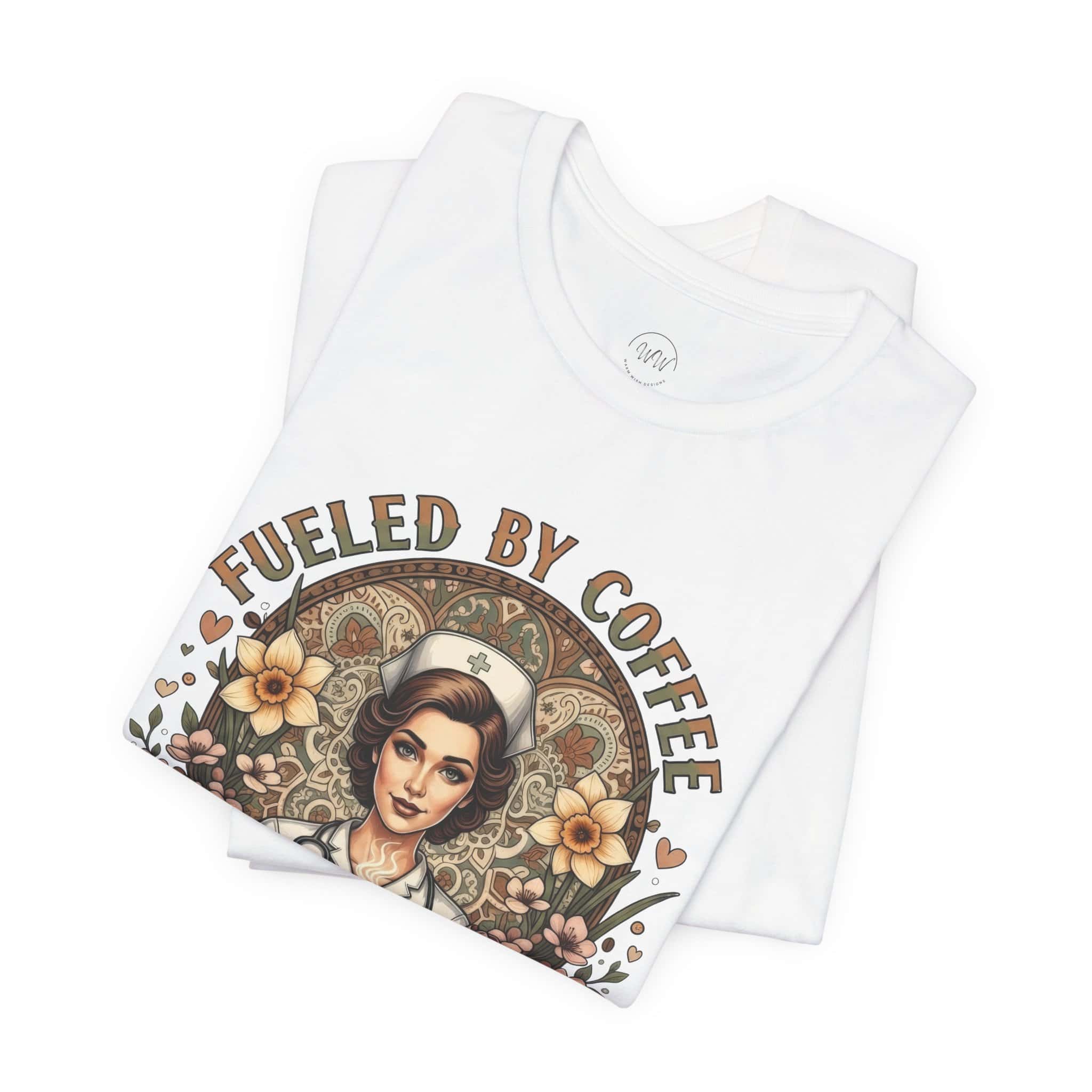 Coffee Nurse Tee — "Fueled by Coffee, Powered by Compassion" Graphic Shirt - Image 8