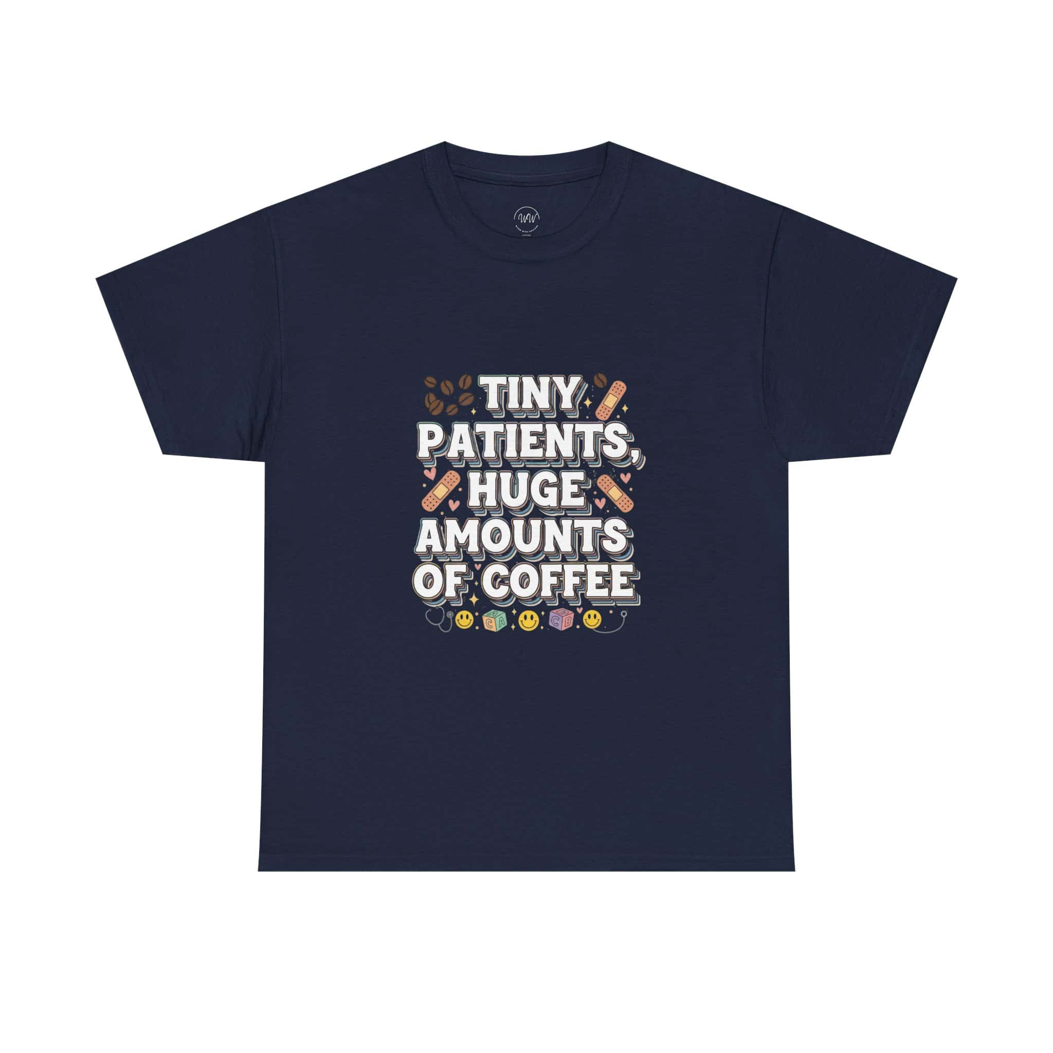 Tiny Patients Huge Amounts of Coffee Pediatric Nurse Tee - Image 18
