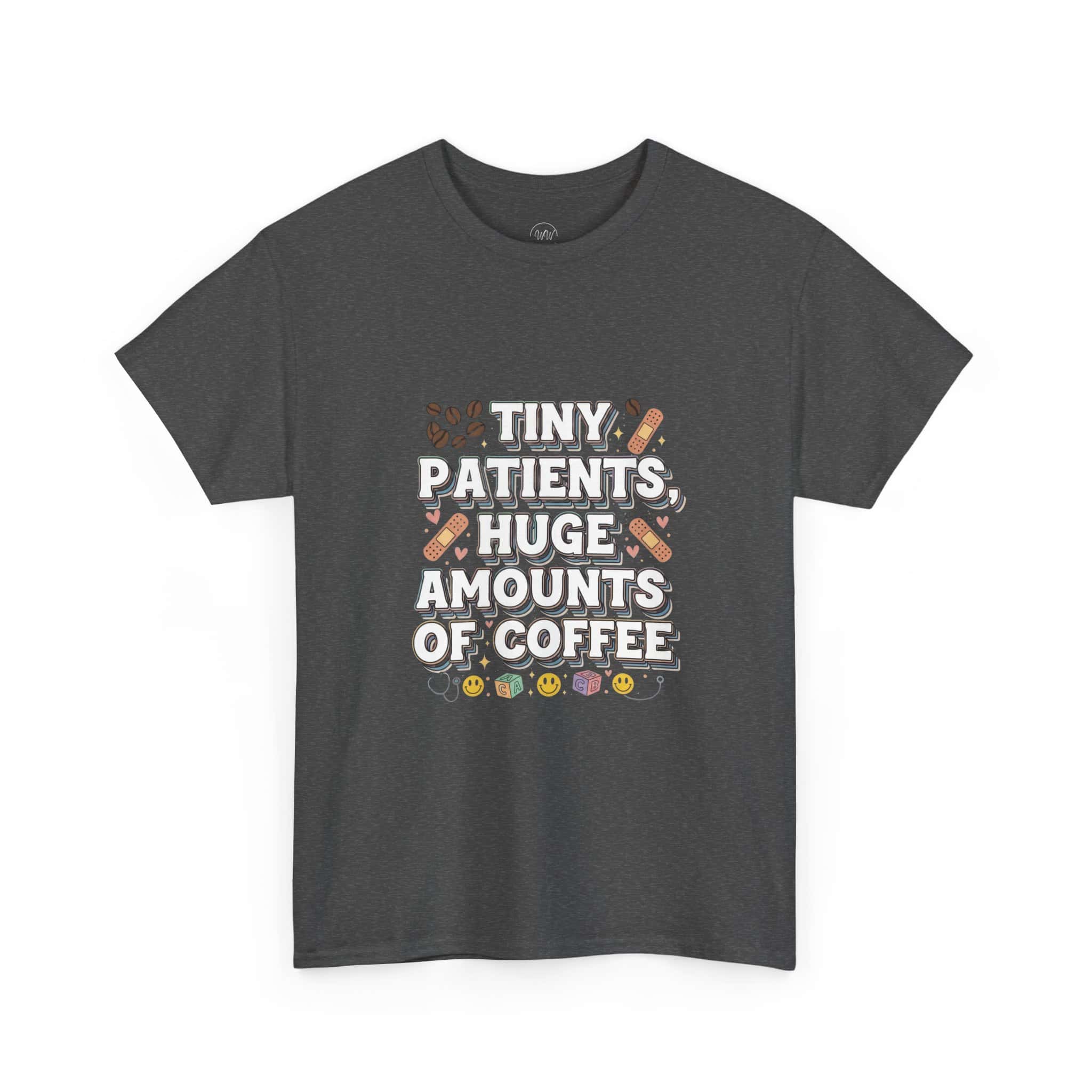 Tiny Patients Huge Amounts of Coffee Pediatric Nurse Tee - Image 15