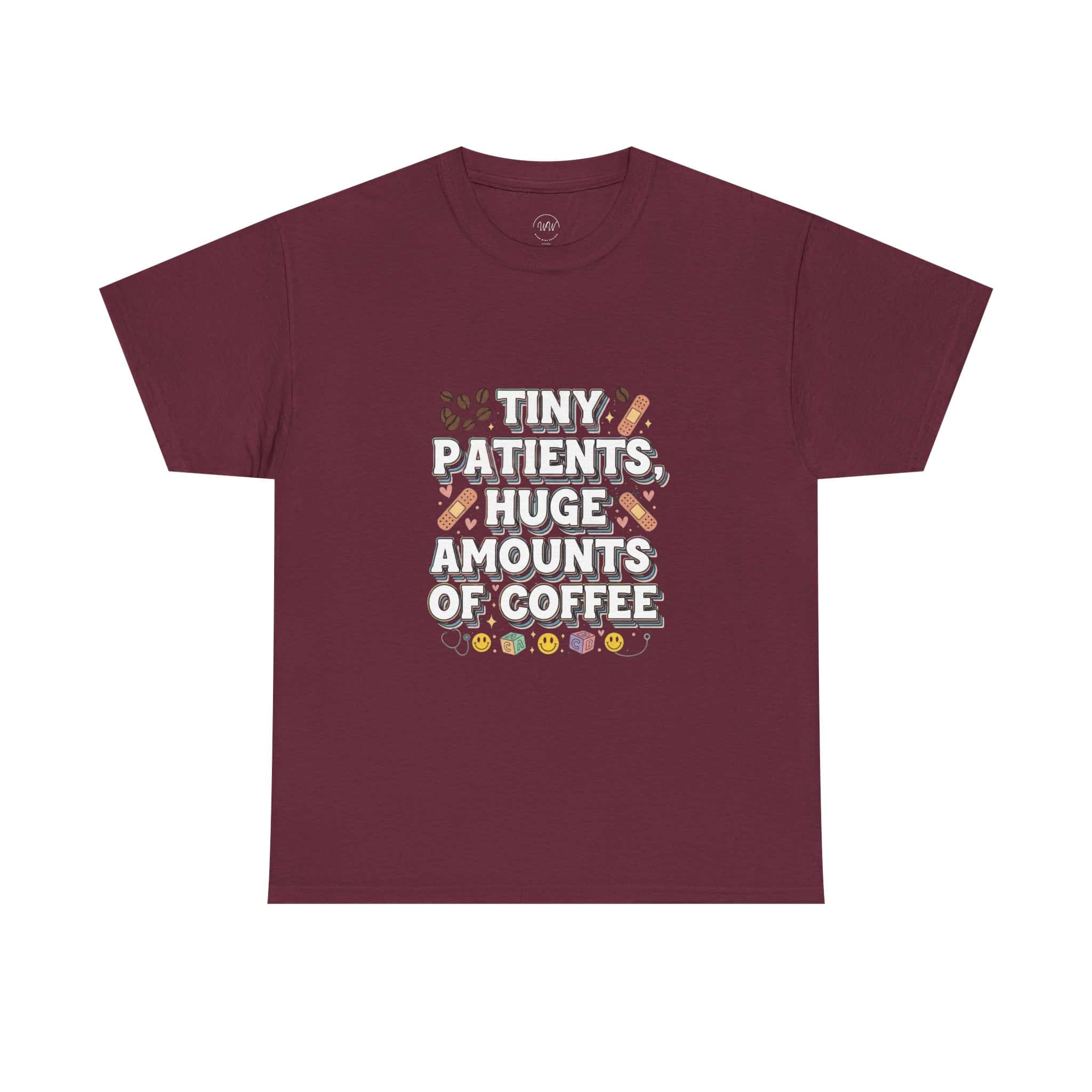 Tiny Patients Huge Amounts of Coffee Pediatric Nurse Tee - Image 6