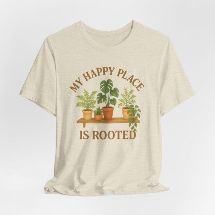 Plant Lover T-Shirt – “My Happy Place Is Rooted” Graphic Tee - Image 25