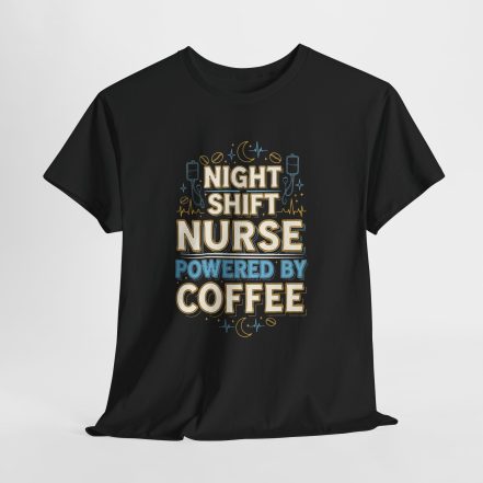 Night Shift Nurse T‑Shirt - Powered by Coffee Graphic Tee - Image 3