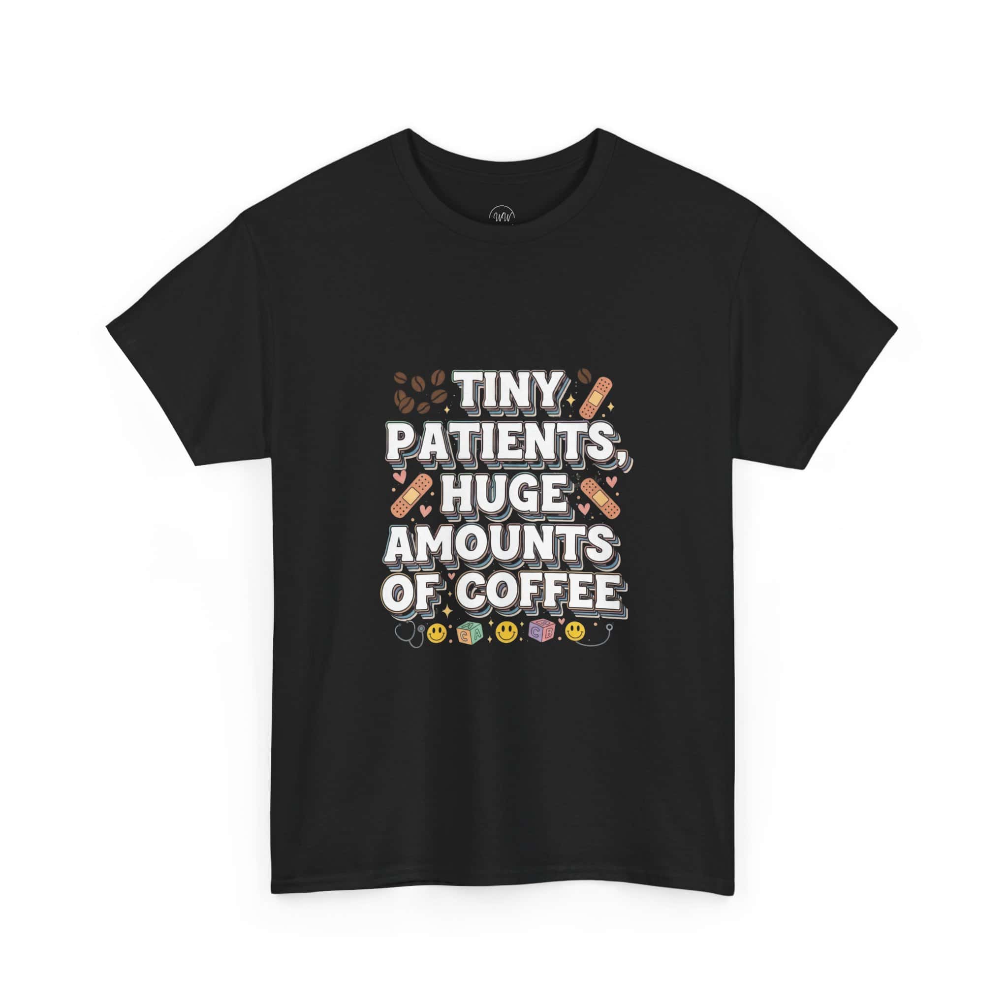 Tiny Patients Huge Amounts of Coffee Pediatric Nurse Tee - Image 2