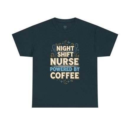 Night Shift Nurse T‑Shirt - Powered by Coffee Graphic Tee - Image 14