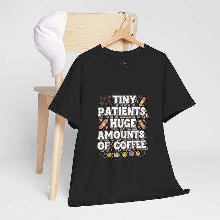 Tiny Patients Huge Amounts of Coffee Pediatric Nurse Tee - Image 3