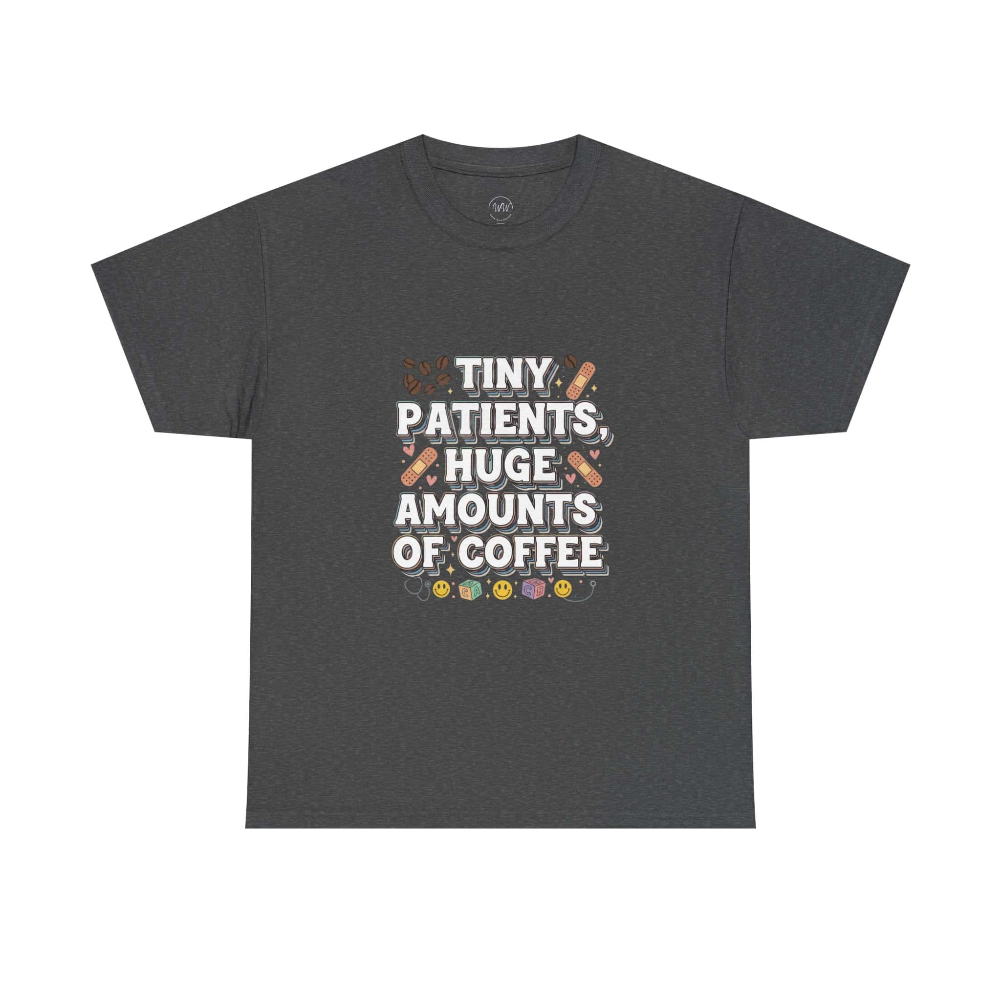 Tiny Patients Huge Amounts of Coffee Pediatric Nurse Tee - Image 14