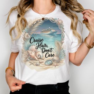 Cruise Hair Don't Care Beach T‑Shirt — Coastal Vacation Tee