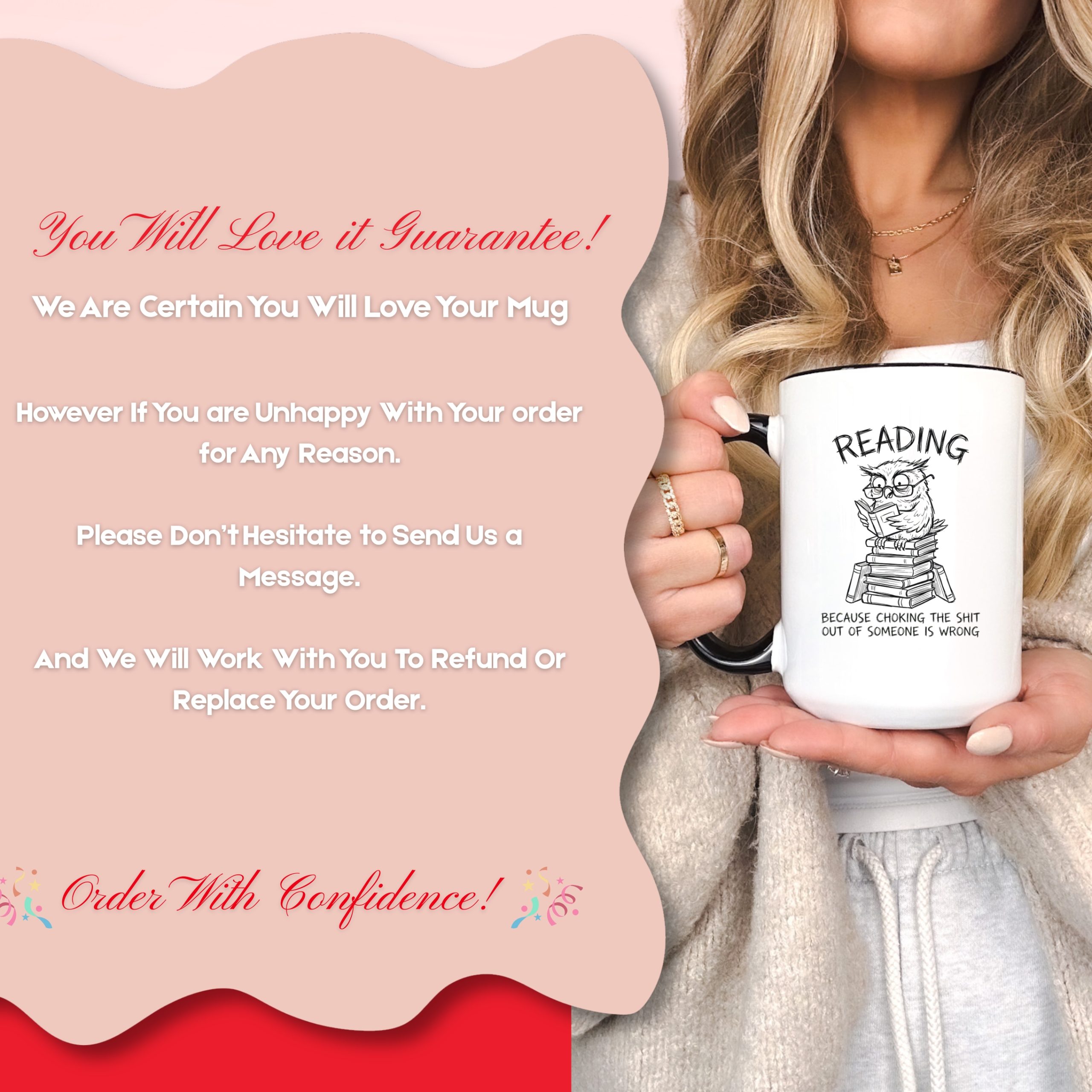 Reading Because Choking The Shit Out of Someone is Wrong Funny Mug - Image 8