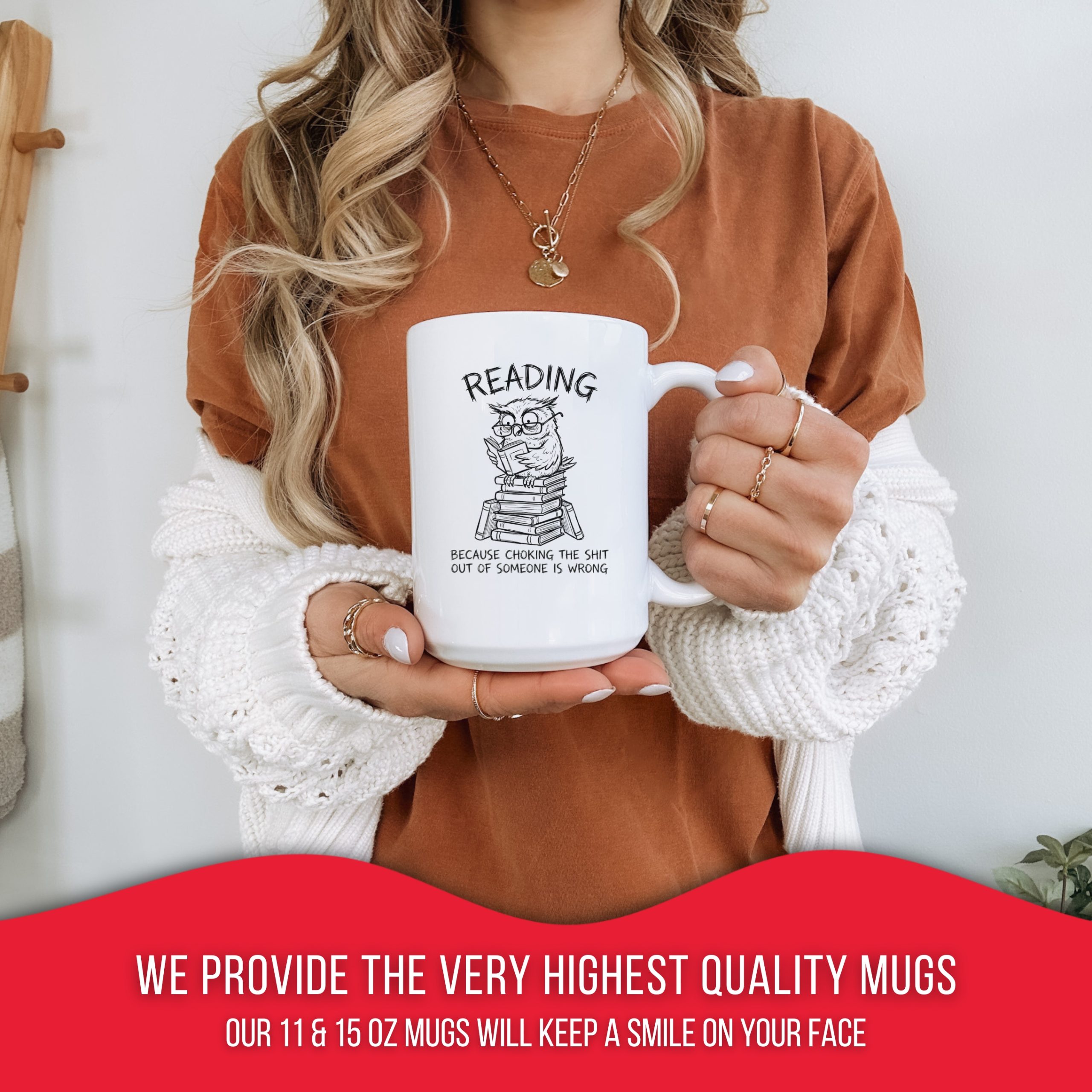 Reading Because Choking The Shit Out of Someone is Wrong Funny Mug - Image 3