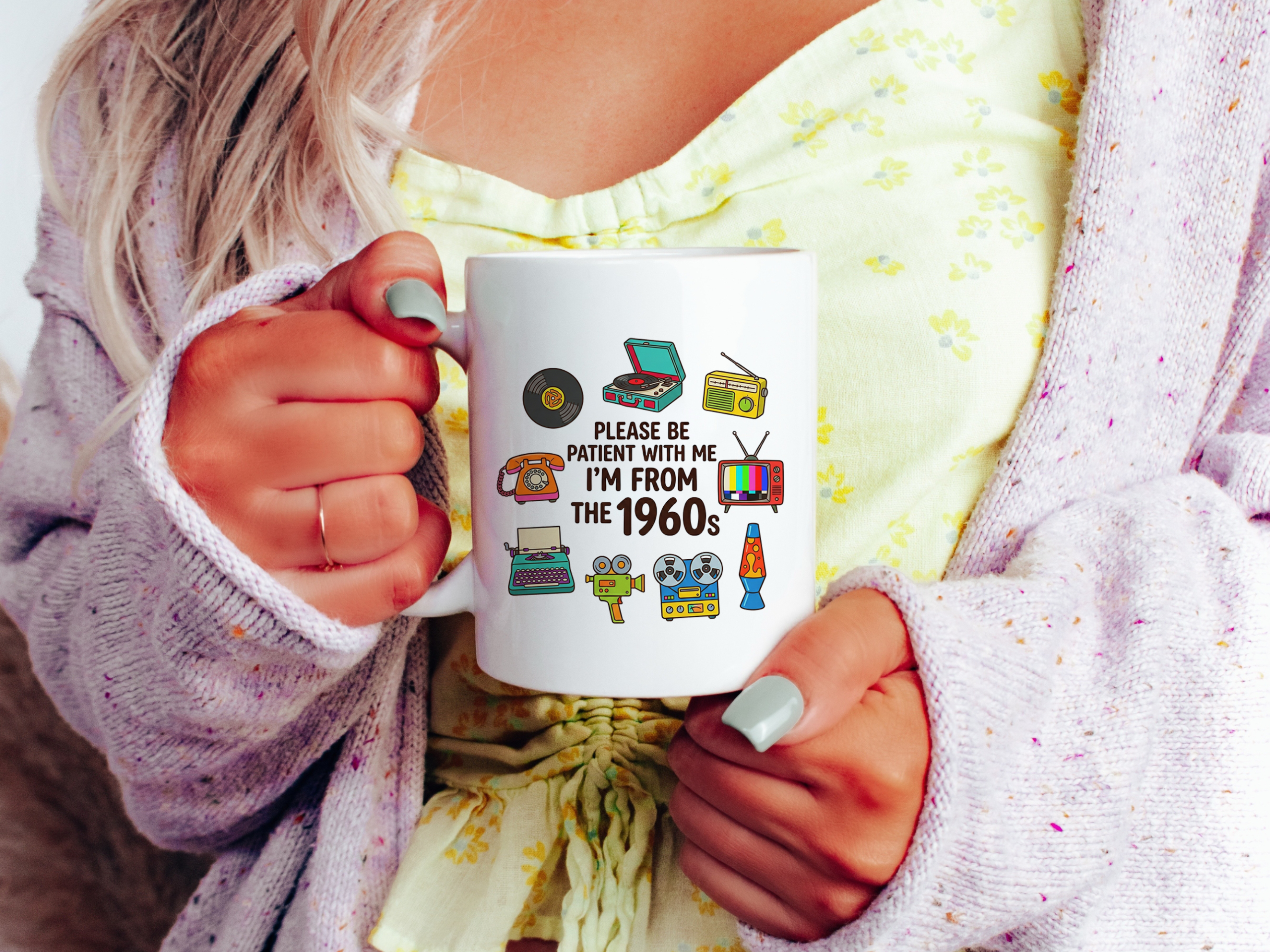 Please Be Patient With Me I was Born In The 60s Funny 1960s Mug - Image 4